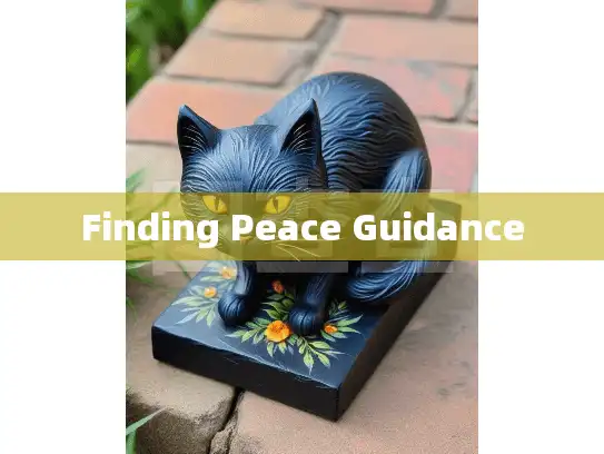 Finding Peace Guidance Finding Peace Guidance